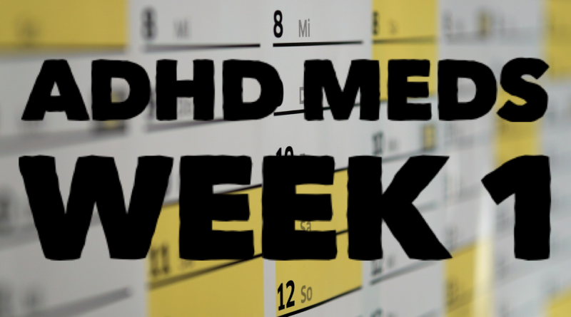 ADHD Week 1